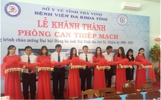 Bệnh viện Đa khoa Trà Vinh đã tổ chức lễ khai trương Phòng Can thiệp mạch và nghiệm thu các gói kỹ thuật với sự hỗ trợ của bệnh viện Chợ Rẫy