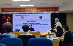 Chiến lược phát triển thanh niên Việt Nam giai đoạn 2021 – 2030 cần rõ tính khả thi, phù hợp với thời đại mới