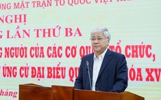 Thông qua danh sách 205 người ở Trung ương ứng cử ĐBQH khóa XV