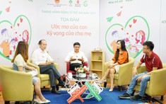 Tọa đàm ước mơ của con - kỳ vọng của cha mẹ