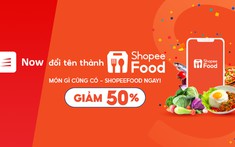 Now chính thức đổi tên thành ShopeeFood