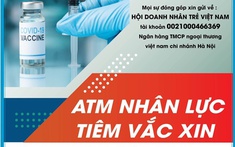 Hội DNT Việt Nam phát động Chương trình ATM Nhân lực tiêm Vaccine để đẩy nhanh tiến độ tiêm chủng tại TP. Hồ Chí Minh