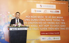 Đẩy mạnh ứng dụng CNTT và chuyển đổi số trong xúc tiến xuất khẩu, kết hợp tổ chức giao thương trực tuyến trên nền tảng số