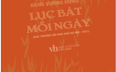 “Lục bát mỗi ngày” được giải thưởng Hội Nhà văn Hà Nội năm 2021 và tái bản ấn phẩm chất lượng cao