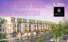 Lý giải sức hút khó cưỡng của Kosy City Beat Thai Nguyen