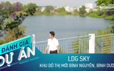 Đánh giá dự án LDG Sky: Căn hộ cao cấp bên hồ ngay cửa ngõ Đông Sài Gòn, giá từ 2,2 tỷ