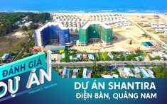 Đánh giá dự án Shantira Beach Resort & Spa: Biệt thự, căn hộ nghỉ dưỡng bên biển An Bàng