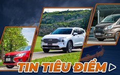 Tin ô tô nổi bật nhất tuần từ ngày 10/5 đến 15/5/2021