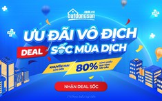 Chương trình hỗ trợ thị trường cực lớn từ Batdongsan.com.vn