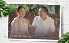Cặp vợ chồng về hưu và nỗi trăn trở chuyện đổi nhà tuổi xế chiều