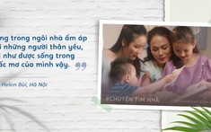 Chuyện tìm nhà – những hành trình yêu thương