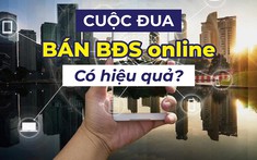 Công ty bất động sản vào cuộc đua nhau bán hàng online