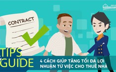 Bỏ túi 4 cách giúp tăng tối đa lợi nhuận từ việc cho thuê nhà