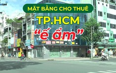 TP.HCM: Thị trường mặt bằng cho thuê trầm lắng sau giãn cách