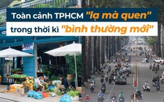Hình ảnh TP.HCM những ngày đầu mở cửa trở lại