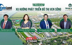 Ngày 30/11: Talkshow "Xu hướng phát triển đô thị ven sông"