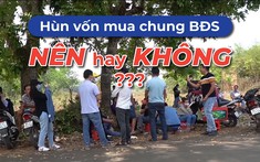 Có nên hùn vốn mua chung bất động sản hay không?