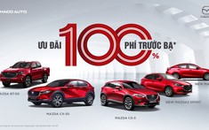 Mazda chơi lớn, ưu đãi 100% phí trước bạ cho loạt xe 'hot'