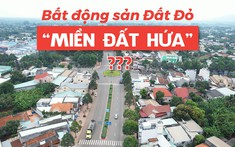 Bất động sản Đất Đỏ: “Miền đất hứa” cho nhà đầu tư