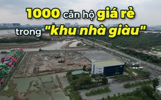 Soi khu đất xây 1.000 căn hộ giá rẻ cho công nhân nằm sát bên "khu nhà giàu"