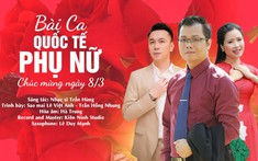 Nhạc sĩ Trần Hùng cùng sáng tác mới tôn vinh người phụ nữ