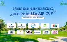 Giải Golf Doanh nghiệp Trẻ Hà Nội năm 2022 - Cúp Dolphin Sea Air tranh tài trên sân golf Đầm Vạc