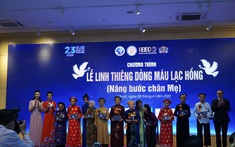 Lễ Linh thiêng dòng máu Lạc Hồng “Nâng bước chân Mẹ”