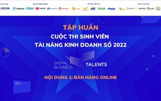 Hơn 200 đội tham dự Cuộc thi Sinh viên tài năng kinh doanh số 2022
