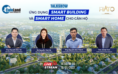 Trực tiếp Talkshow Ứng dụng Smart Building và Smart Home cho căn hộ