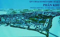 Đồng Nai: Điều chỉnh lại ranh giới, đưa nhiều khu đất ra khỏi Khu đô thị Hiệp Hòa