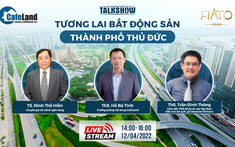 Trực tiếp Talkshow "Tương lai bất động sản Thành phố Thủ Đức"