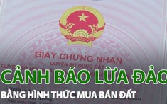 Cẩn thận với nhà đất rao bán trên mạng xã hội