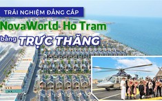 Trải nghiệm đẳng cấp với dịch vụ bay trực thăng tại NovaWorld Ho Tram