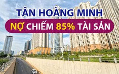 Nợ gấp 6 lần vốn, nhóm Tân Hoàng Minh kinh doanh ra sao trước khi bị khởi tố?