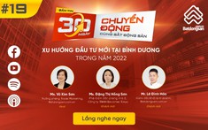 Xu hướng đầu tư nào sẽ lên ngôi tại thị trường Bình Dương trong năm 2022?