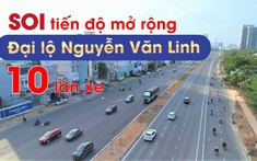 Soi tiến độ đại lộ Nguyễn Văn Linh được mở rộng lên 10 làn xe