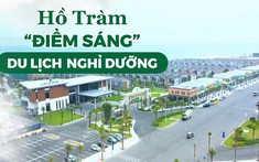 Hạ tầng giao thông - "cú huých" bứt phá cho du lịch nghỉ dưỡng Hồ Tràm