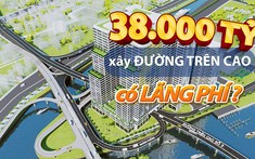 38.000 tỷ đồng xây 14 km đường trên cao tại TP.HCM, liệu có khả thi?