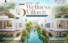 Wellness Villas Charm Resort Hồ Tràm “danh sản truyền đời của giới thượng lưu”