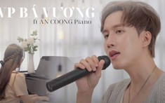 Sau MV 10 tỷ, VP Bá Vương tung “Em Đang Ở Đâu” bản tiếng Anh kết hợp cực chill cùng pianist An Coong