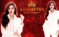 Hoa hậu Khánh Vân thành lập công ty riêng: 'Tôi luôn đặt ra những mục tiêu mới để chinh phục'
