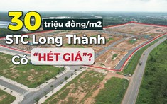 30 triệu đồng/m2, dự án đất nền tại Long Thành có “hét giá”?