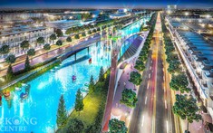 Giá trị an cư và tiềm năng đầu tư sinh lời lớn tại đại đô thị Mekong Centre