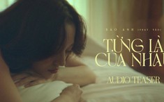 Bảo Anh trở lại đường đua V-pop bằng bản ballad cực chill, kết hợp với rapper Táo hợp không tưởng