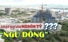 Loạt dự án nghìn tỷ “ngủ đông” ở Quảng Bình, bao giờ mới hoàn thành?