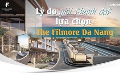 Lý do giới thành đạt lựa chọn The Filmore Da Nang