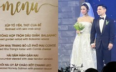 Cận cảnh thực đơn 'đắt xắt ra miếng' trong tiệc cưới của hoa hậu Đỗ Mỹ Linh