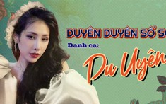Du Uyên ra mắt MV “Duyên duyên số số” phiên bản bolero, nghe xong quên luôn bản gốc