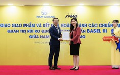 Nam A Bank hoàn thành các chuẩn mực quốc tế về quản trị rủi ro Basel III
