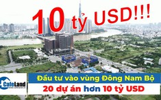 20 dự án hơn 10 tỷ USD được cam kết đầu tư vào vùng Đông Nam Bộ
